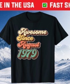 42th Birthday Awesome Since August 1979 Classic T-Shirt