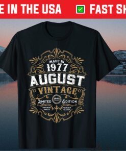 44th Birthday 44 Years Old August 1977 Made Born Vintage Classic T-Shirt