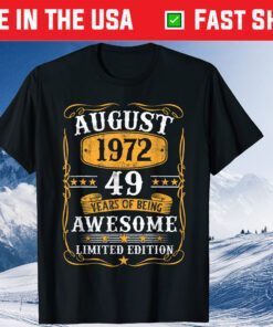 49 Years Old Vintage August 1972 49th Birthday Gift T-Shirt