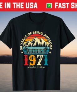 50th Birthday Vintage Born in August 1971 50 Years Old T-Shirt