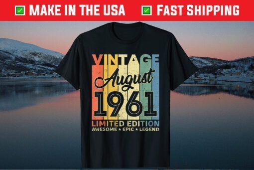 60th Birthday Decoration August 1961 60 Years Old T-Shirt