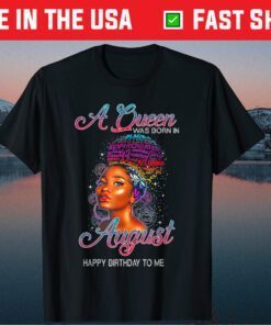A Queen Was Born In August Birthday Classic T-Shirt