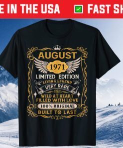 August 1971 50th Birthday 50 Year Old Classic T-Shirt