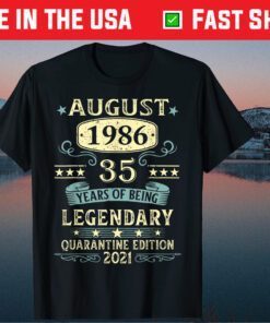 August 1986 35th Birthday 35 Year Old Classic T-Shirts