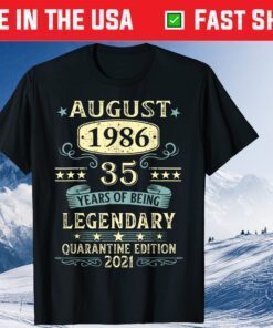 August 1986 35th Birthday 35 Year Old Classic T-Shirts