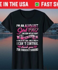 August Girl 1982 39th Birthday 1982 Years Old T-Shirt