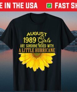 August Girls 1989 Sunflower 30th Birthday Us 2021 T-Shirt