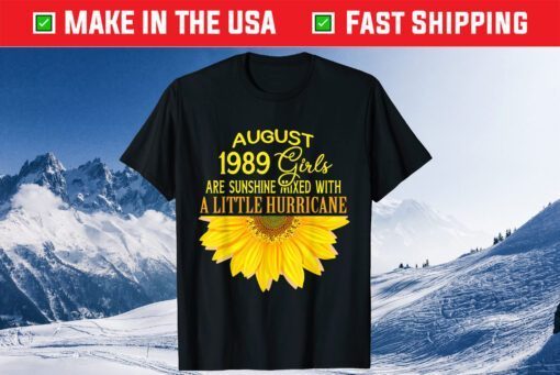 August Girls 1989 Sunflower 30th Birthday Us 2021 T-Shirt