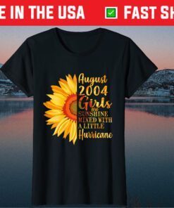 August Girls 2004 17th Birthday 17 Years Old Us 2021 T-Shirt