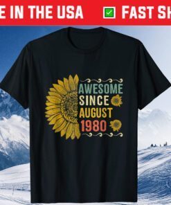 Awesome August 1980 Flower Years Old 41th Birthday Gift T-Shirt