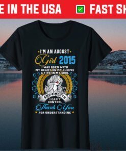 Awesome Since 2015 6th Birthday I'm An August Girl 2015 Classic T-Shirt