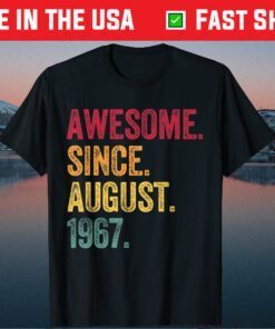 Awesome Since August 1967 54th Birthday 54 Years Old Classic T-Shirt