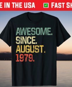 Awesome Since August 1979 41 Years Old T-Shirt