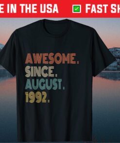 Awesome Since August 1992 29th Birthday Classic T-Shirt