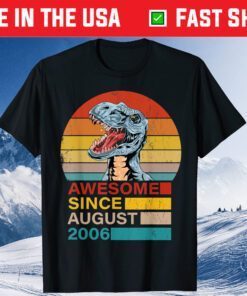 Awesome Since August 2006 Dinosaur 15 Year Old Birthday Classic T-Shirt