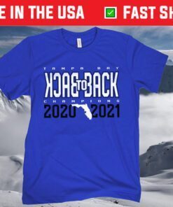 Tampa Bay Back To Back Champions 2020-2021 T-Shirt