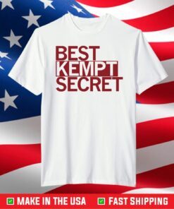 Best Kempt Secret T-Shirt