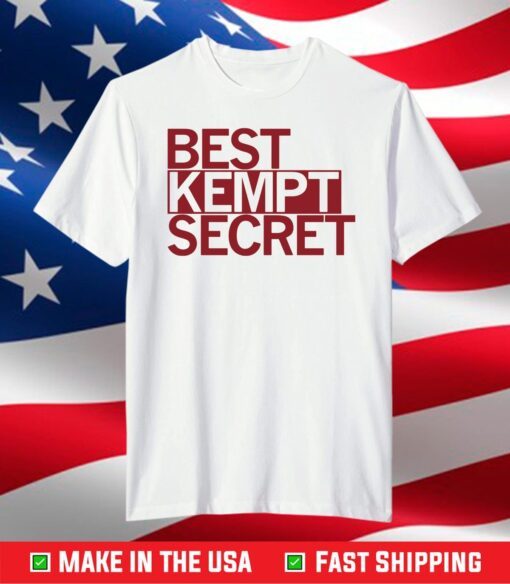 Best Kempt Secret T-Shirt