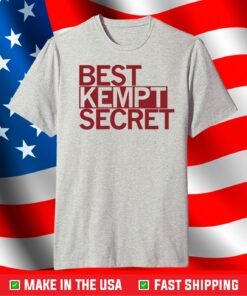 Best Kempt Secret T-Shirt