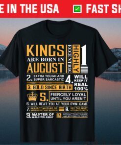 Birthday Kings are Born In August Classic T-Shirt