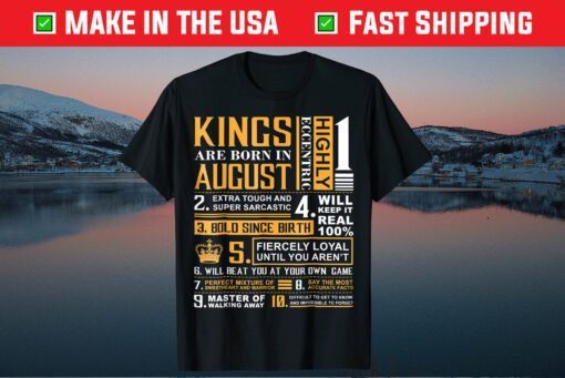 Birthday Kings are Born In August Classic T-Shirt