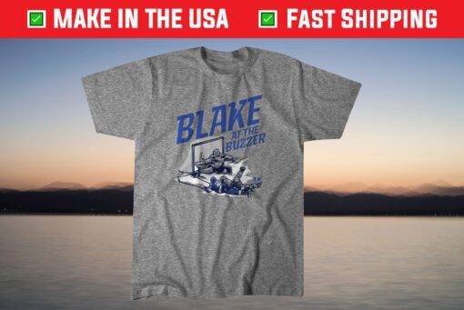 Blake At The Buzzer Shirt