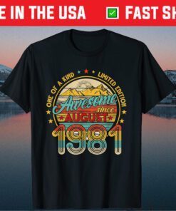 Born In August 1981 40th Birthday Retro 40 Years Old Classic T-Shirt