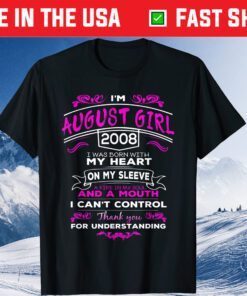 Born In August 2008 I'm August Girl 2008 Birthday Unisex T-Shirt