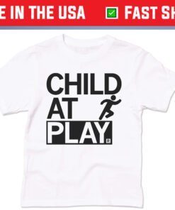 Child At Play 2021 Shirt