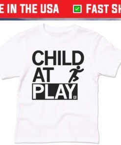 Child At Play 2021 Shirt