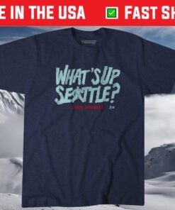 Chris Driedger What's Up Seattle Shirt