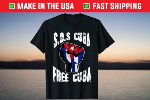 Cuban Protest Fist Flag S.O.S. Cuba Libre #SOSCuba Libertad T-Shirts