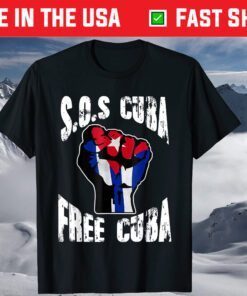 Cuban Protest Fist Flag S.O.S. Cuba Libre #SOSCuba Libertad T-Shirts