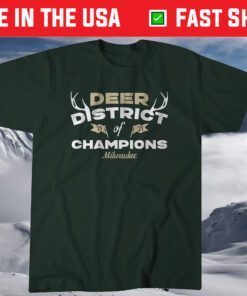 Deer District of Champions Shirt