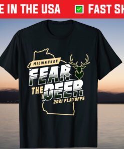 Fear Deer Milwaukee Buck Finals Champs Us 2021 T-Shirt