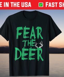 Fear The Deer Milwaukee Basketball Bucks Fans T-Shirt