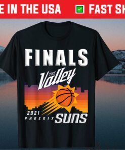 Finals The Valley Suns PHX suns basketball T-Shirt