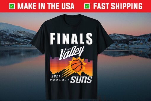 Finals The Valley Suns PHX suns basketball T-Shirt