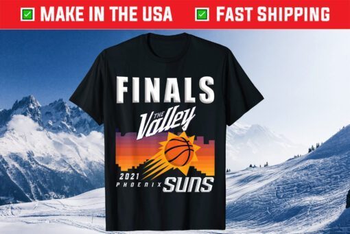 Finals The Valley Suns PHX suns basketball T-Shirt