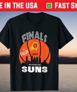 Finals The Valley Suns PHX suns basketball T-Shirt