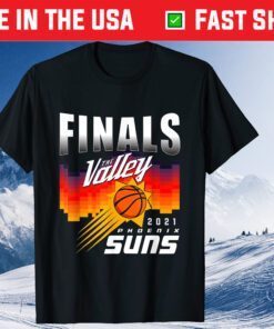 Finals The Valley Suns PHX sunss baketball Gift T-Shirt