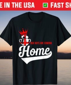 Football Player England Our Boys Are Coming Home Soccer Classic T-Shirt