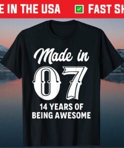 Fourteen Year Old 14th Birthday Awesome Born In 2007 Gift T-Shirt