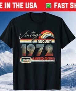 Happy 49th Birthday Vintage August 1972 49 Years Old Classic T-Shirt