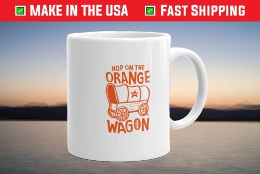 Hop On The Orange Wagon Mug