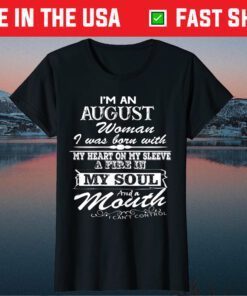 I'm An August Birthday Birthday Classic T-Shirt