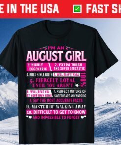 I'm An August Girl August Birthday Us 2021 T-Shirts