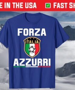 Italy Forza Azzurri Soccer Jersey Italia Flag Football 2021 T-Shirts