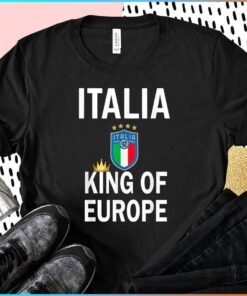 Italy King Of Europe 2020 Shirt