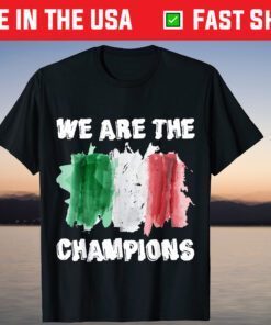 Italy Soccer 2021 European We Are The Champions Shirt